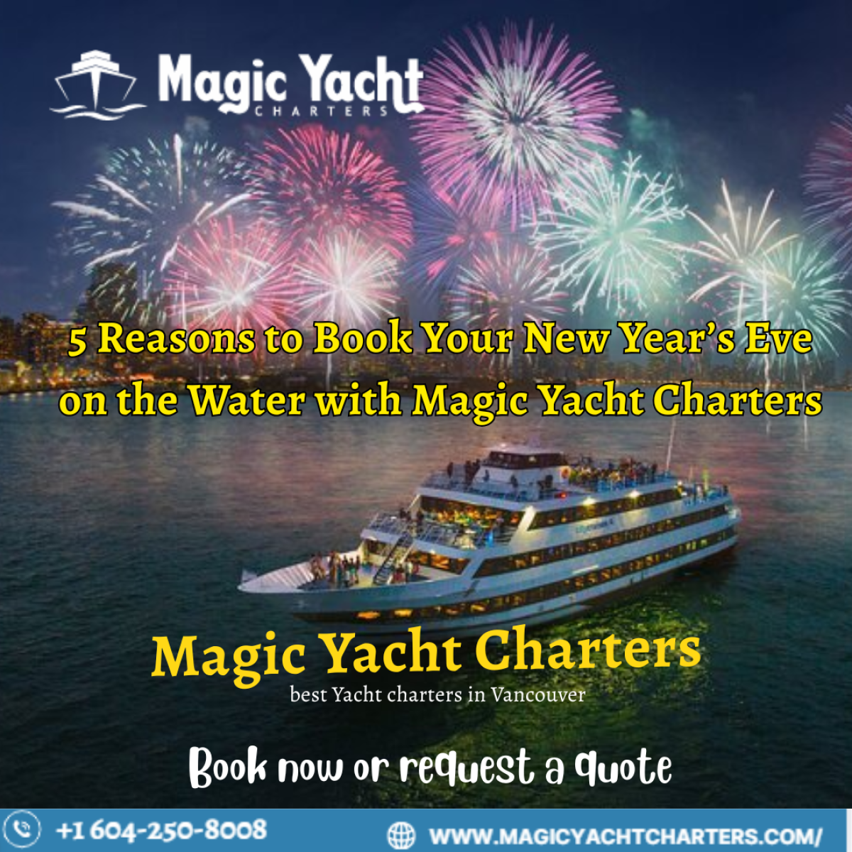 5 Reasons To Book Your New Year’s Eve On The Water With Magic Yacht Charters by Magic Yacht Charters