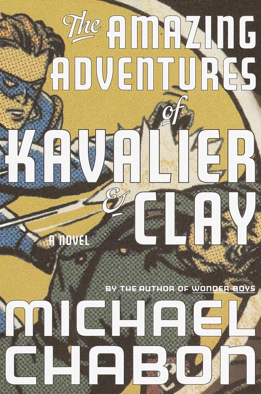 Michael Chabon's Kavalier & Clay