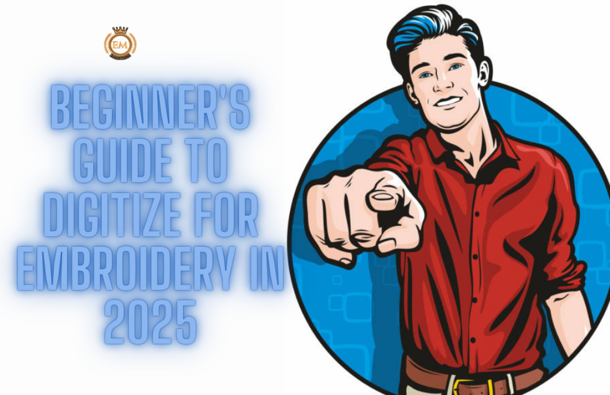 Beginner's Guide To Digitize For Embroidery In 2025 Beginner's Guide To Digitize For Embroidery In 2025 by digitize for embroidery