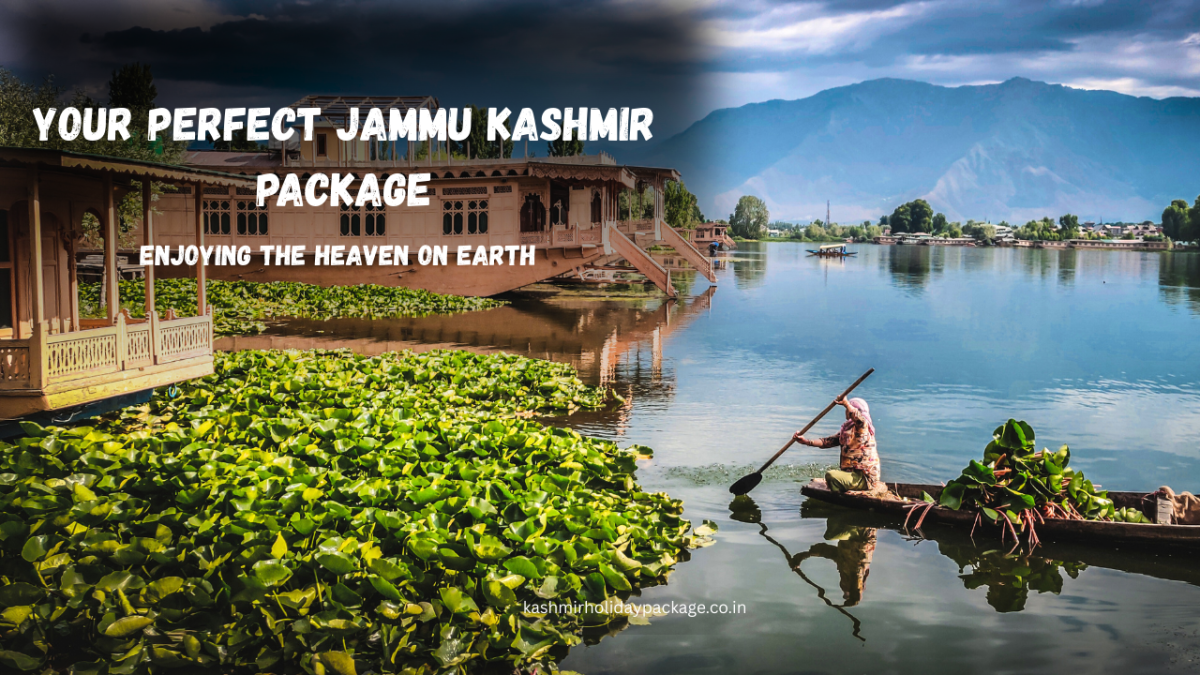 Your Perfect Jammu Kashmir Package - Enjoying The Heaven On Earth Your Perfect Jammu Kashmir Package - Enjoying The Heaven On Earth by kashmirholidaypackage
