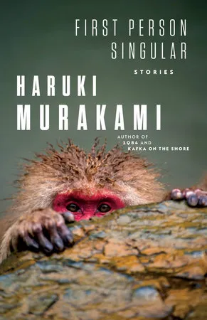 First Person Singular: Stories The latest Haruki Murakami Novel