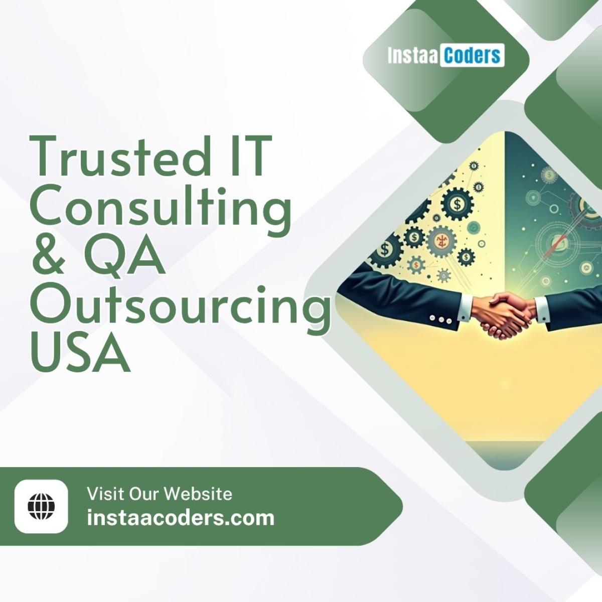 Trusted IT Consulting & QA Outsourcing USA Trusted IT Consulting & QA Outsourcing USA by InstaaCoders Technologies