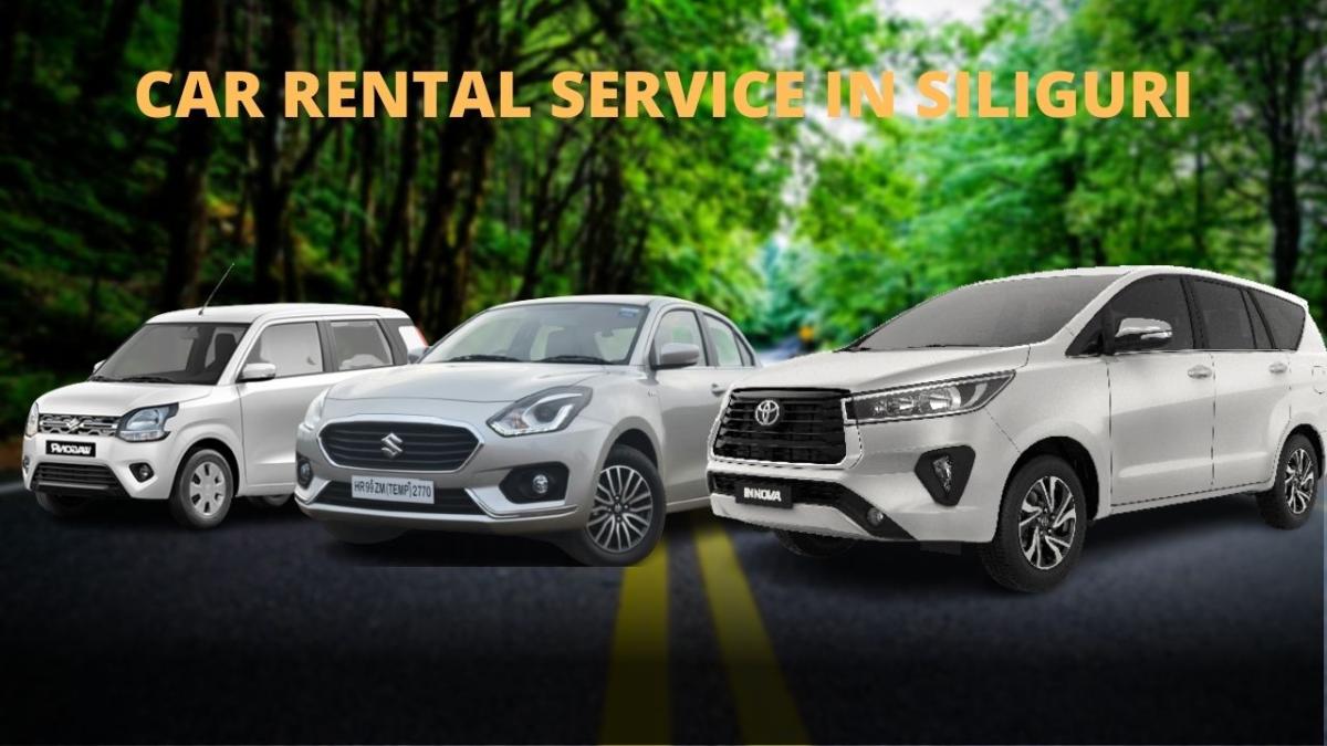 Siliguri Car Rental: Your Comfortable Travel by SEO