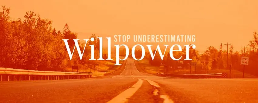 Fuerza de voluntad Strengthen your willpower