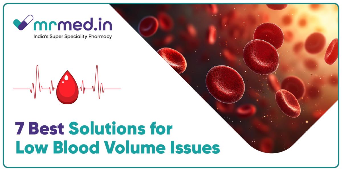 Top 7 Medical And Lifestyle Solutions For Low Blood Volume Management Top 7 Medical And Lifestyle Solutions For Low Blood Volume Management by onlinehealthcaretips