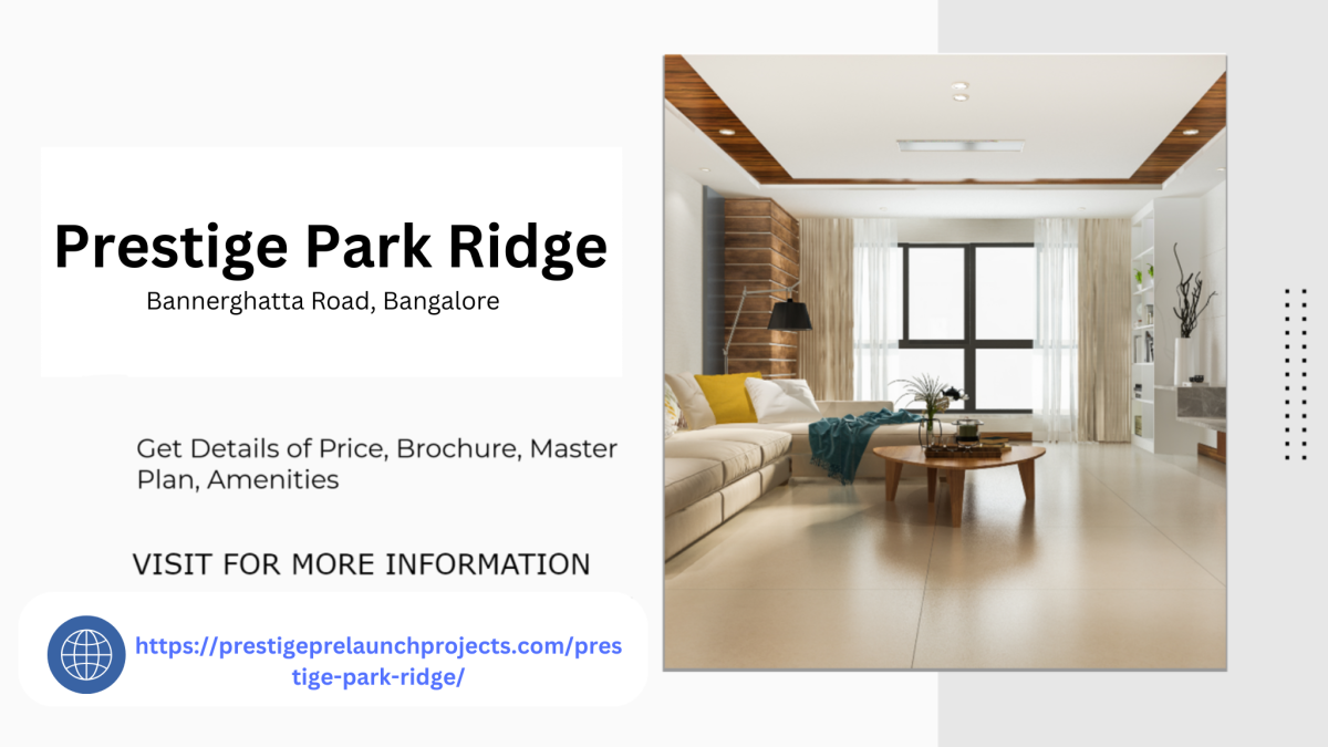 Prestige Park Ridge Apartments Create Your Perfect Retreat by Upcoming Property