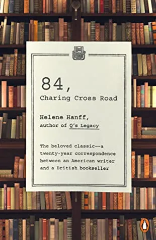 84, Charing Cross Road by Helene Haff