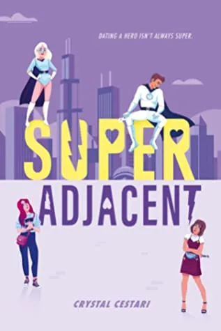 Súper adyacente Book cover for Super Adjacent, an underrated young adult (YA) book