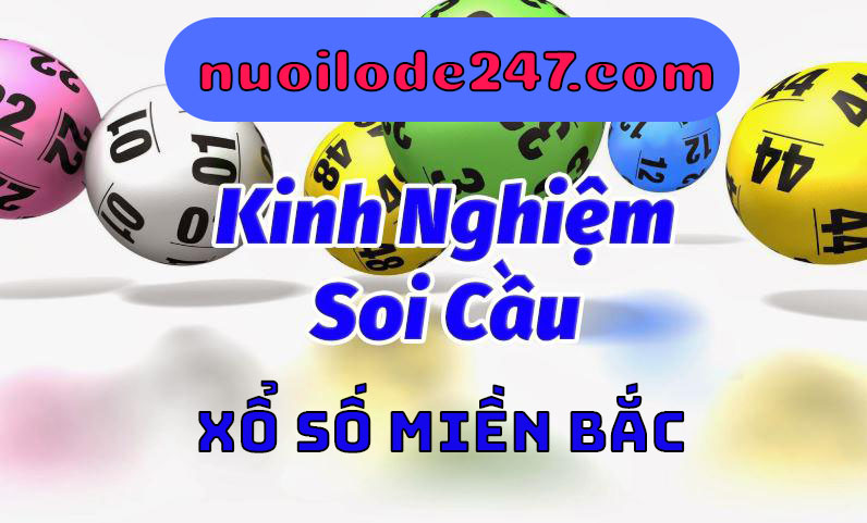 Mách Bạn Cách Soi Cầu Tính Toán Kết Quả Xổ Số Miền Bắc by nuoilode247com