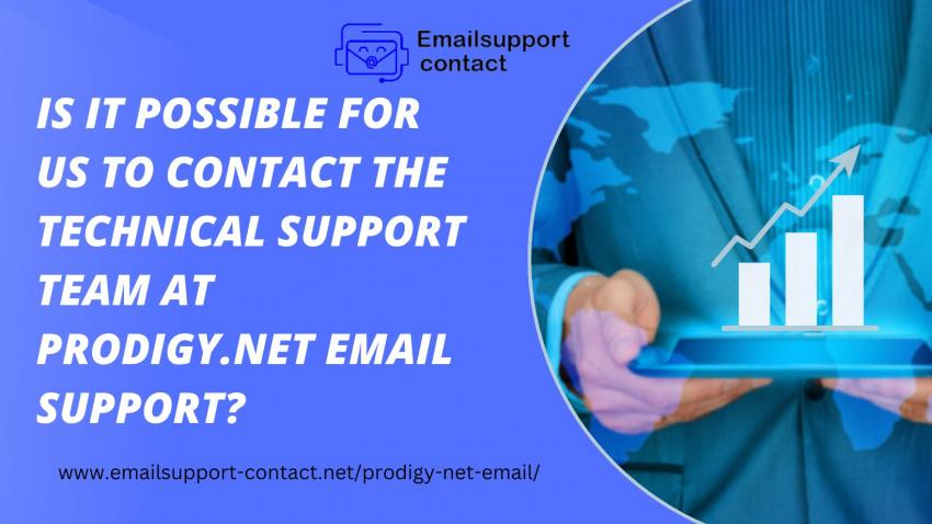 Is It Possible For Us To Contact The Technical Support Team At Prodigy.net Email Support? Is It Possible For Us To Contact The Technical Support Team At Prodigy.net Email Support? by Alisha Elsher