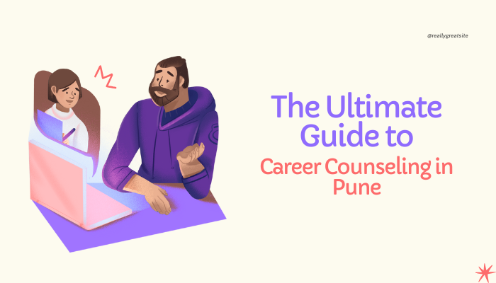 The Ultimate Guide To Career Counseling In Pune The Ultimate Guide To Career Counseling In Pune by Eduway Career