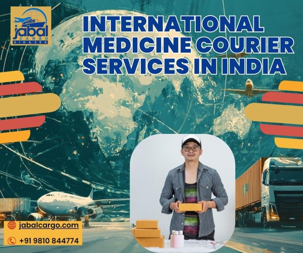 International Medicine Courier Services In India by Jabal Cargo