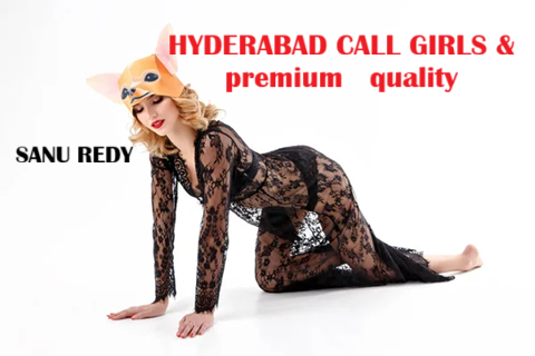Hyderabad Call Girls Lowest Price In All Over India by sanuredy23