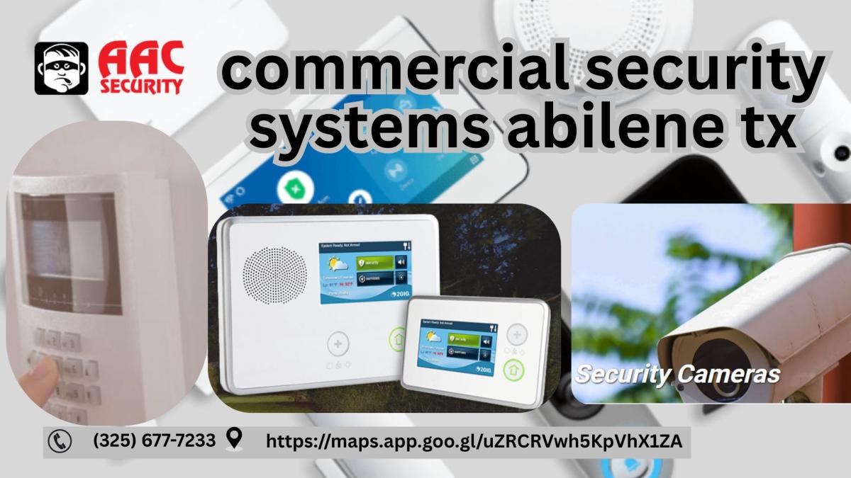 Protect Business: Commercial Security Systems In Abilene TX Protect Business: Commercial Security Systems In Abilene TX by AAC Security