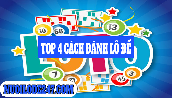 Top 4 Phuong Phap Danh Lo De De An Tu Cao Thu Soi Cau Top 4 Phuong Phap Danh Lo De De An Tu Cao Thu Soi Cau by nuoilode247com