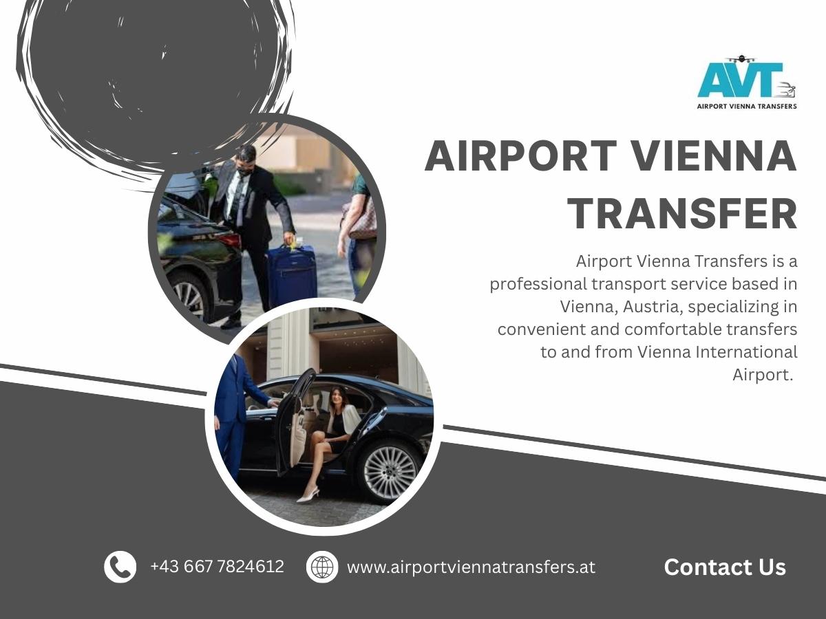 How Vienna Airport Transfer Supports Smooth Airport Pickup by munichchauffeurservice