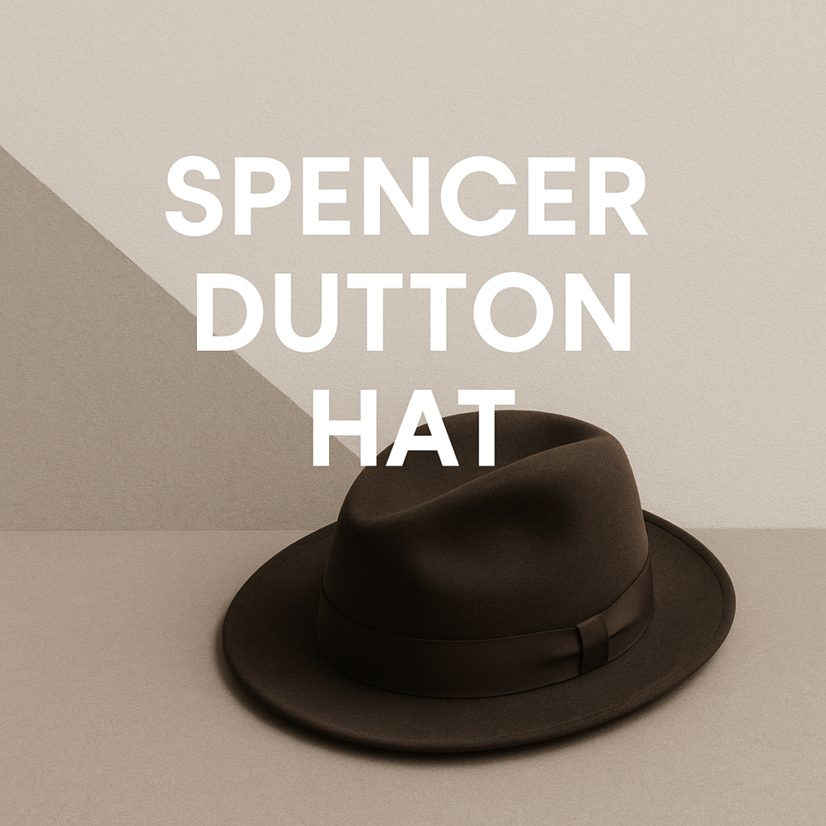 Spencer Dutton Hat: A Timeless Fashion Icon Spencer Dutton Hat: A Timeless Fashion Icon by Oliver James