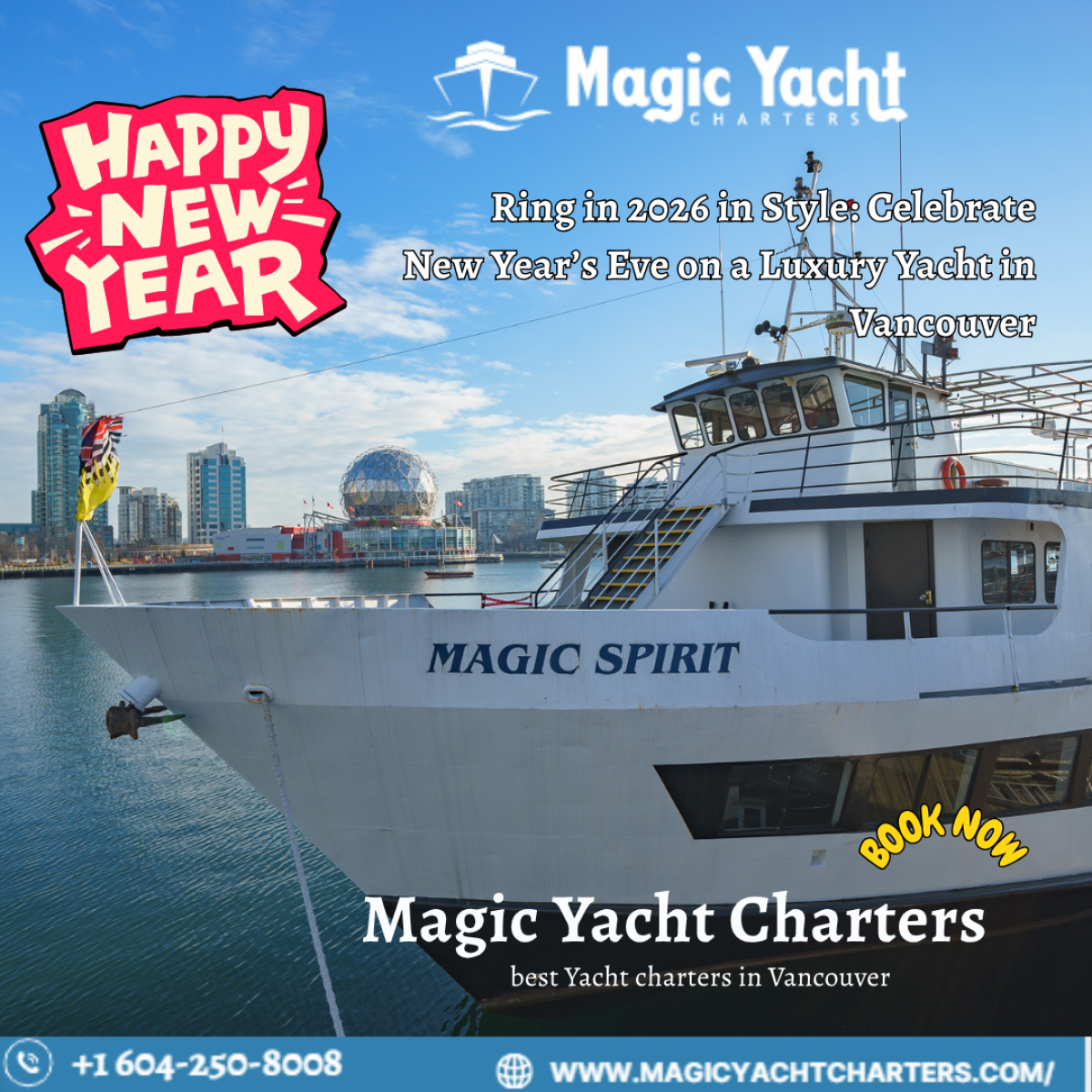Ring In 2026 In Style: Celebrate New Year’s Eve On A Luxury Yacht In Vancouver by Magic Yacht Charters