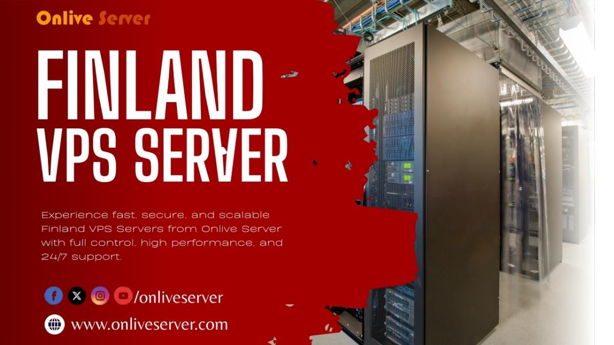Finland VPS Server: Reliable, Affordable, And Fully Customizable Hosting by onlive