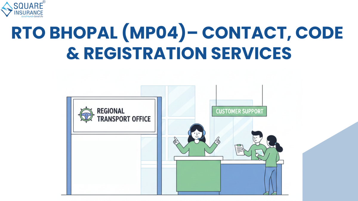 RTO Bhopal (MP04)– Contact, Code & Registration Services by Square Insurance