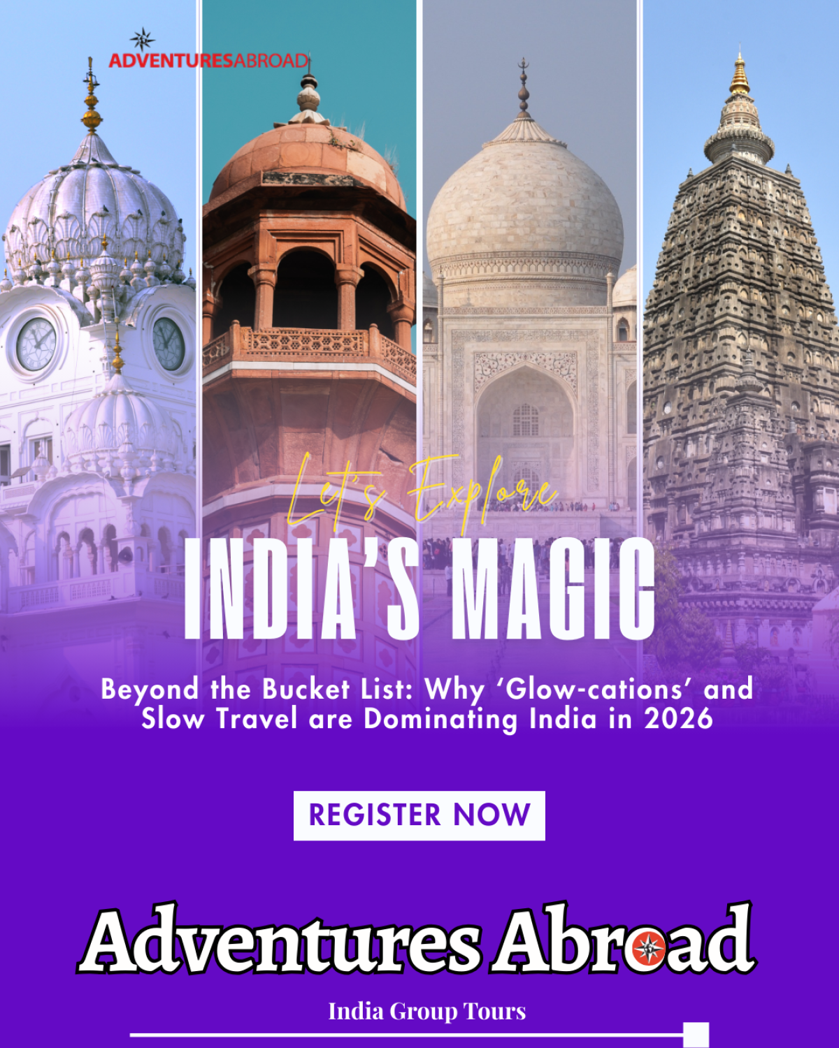 Beyond The Bucket List: Why ‘Glow-cations’ And Slow Travel Are Dominating India In 2026 by AdventuresAbroad