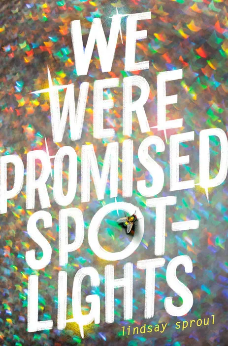Nos prometieron focos Book cover for We Were Promised Spotlights, underrated young adult book