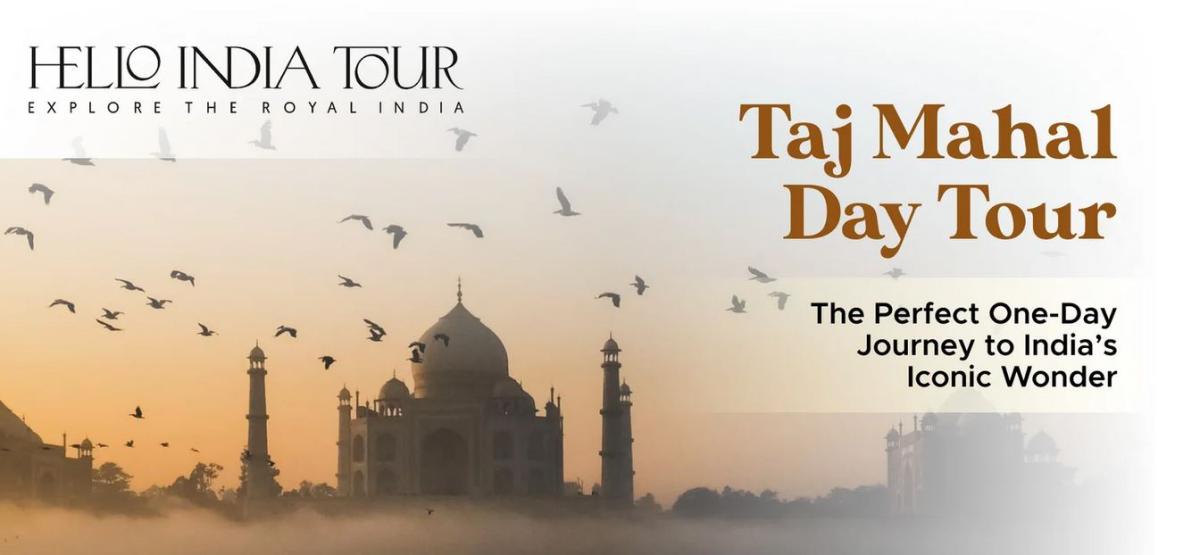 Ultimate Guide To Experiencing The Taj Mahal: A Perfect Day Tour by Hello India Tour